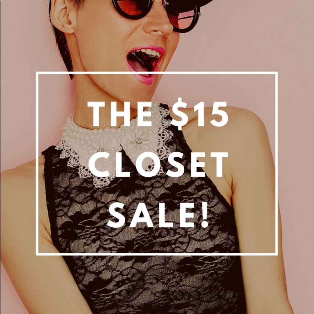 The $15 CLOSET SALE❤️